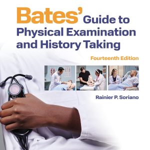 Bates Guide To Physical Examination and History Taking (Lippincott Connect)