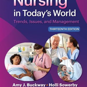 Nursing in Today’s World: Trends, Issues, and Management