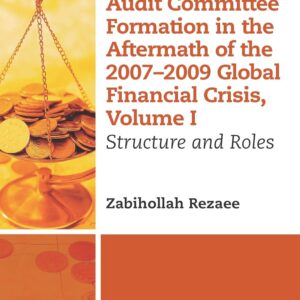 Audit Committee Formation in the Aftermath of 2007-2009 Global Financial Crisis