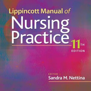 Lippincott Manual of Nursing Practice 11th Edition 9781496379948