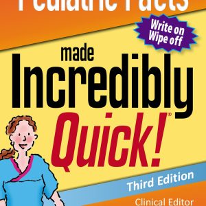 Pediatric Facts Made Incredibly Quick (Incredibly Easy! Series®)