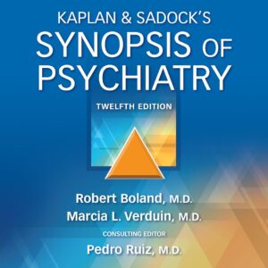 Kaplan & Sadock’s Synopsis of Psychiatry Twelfth