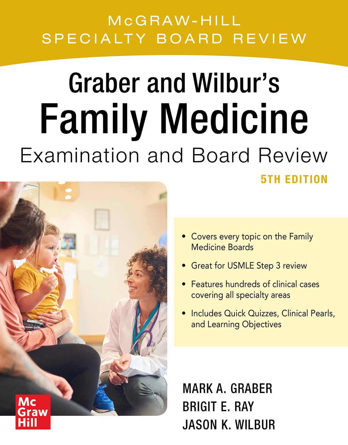 Graber and Wilbur's Family Medicine Examination and Board Review