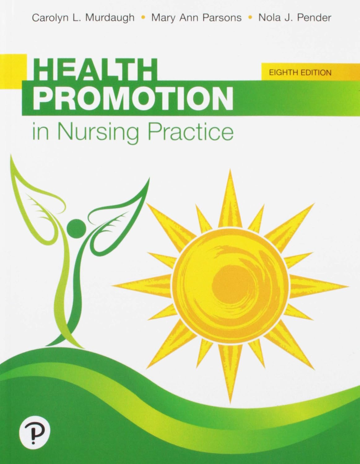 Health Promotion in Nursing Practice 8th Edition 9780134754086
