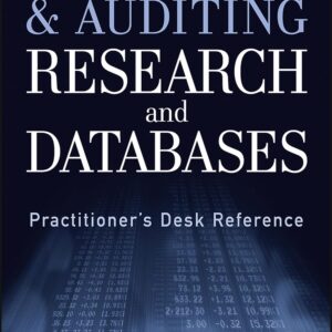 Accounting and Auditing Research and Databases: Practitioner's Desk Reference 1st Edition 9781118334423