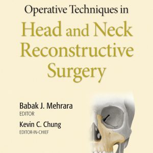 Operative Techniques in Head and Neck Reconstructive Surgery
