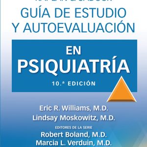 Kaplan & Sadock. Guía de estudio y autoevaluación en Psiquiatría (Spanish Edition)