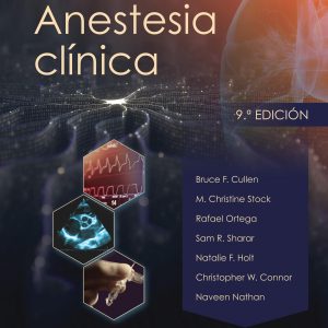 Barash, Cullen & Stoelting. Anestesia clínica (Spanish Edition)