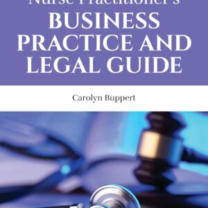 Nurse Practitioner's Business Practice and Legal Guide 7th Edition 9781284208542