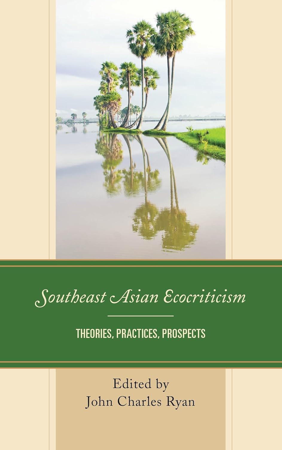 Southeast Asian Ecocriticism: Theories