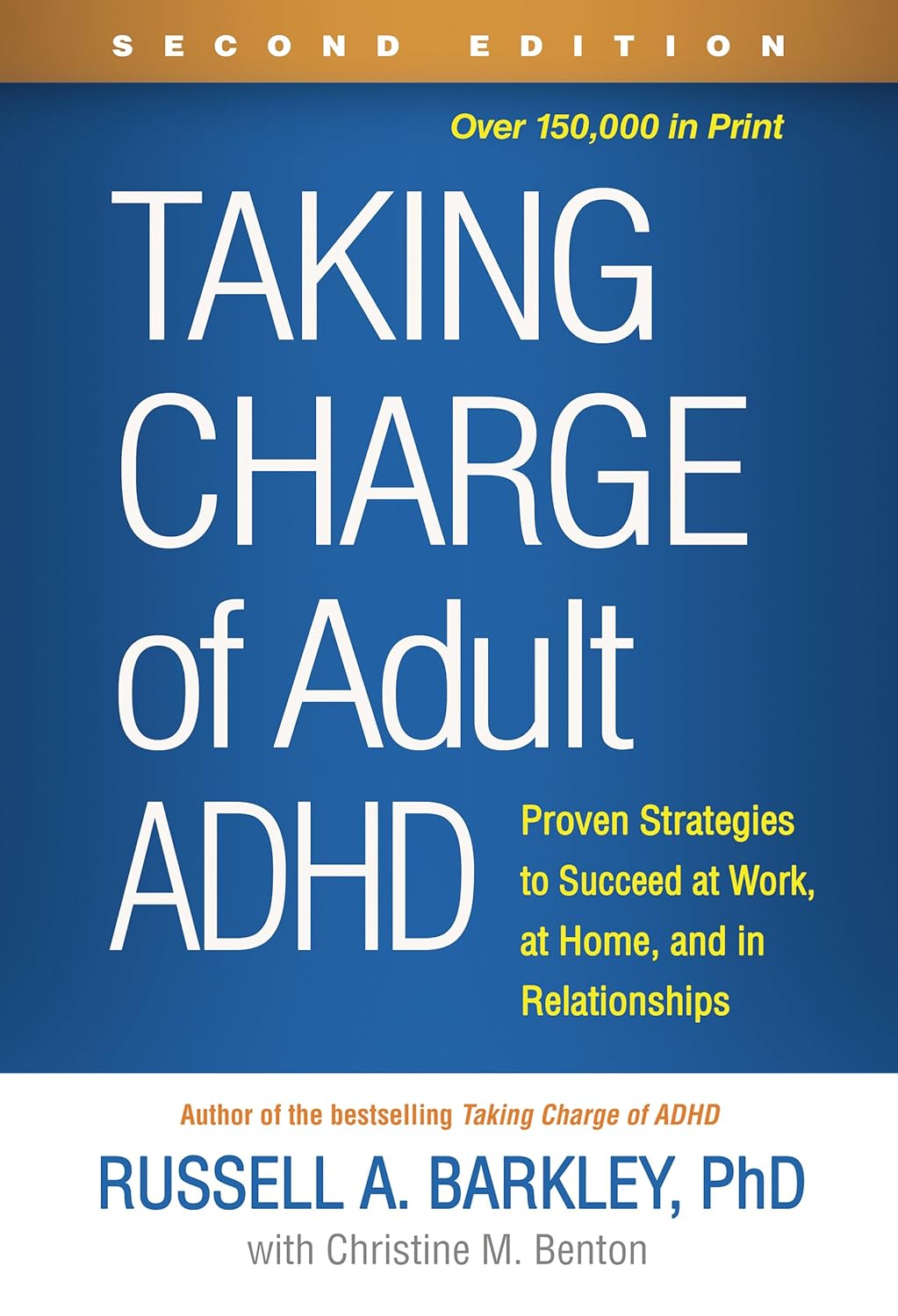 Taking Charge of Adult ADHD: Proven Strategies to Succeed at Work