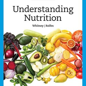 Understanding Nutrition (MindTap Course List) 16th Edition 9780357447512