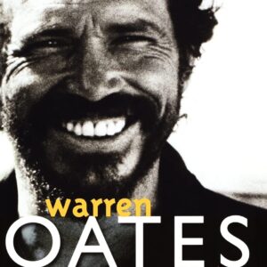 Warren Oates: A Wild Life (Screen Classics) Hardcover – Illustrated