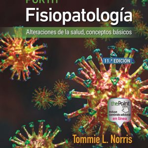 Porth. Fisiopatología: Alteraciones de la salud, conceptos básicos (Spanish Edition)