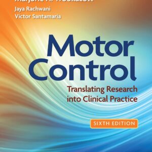 Motor Control: Translating Research into Clinical Practice Sixth