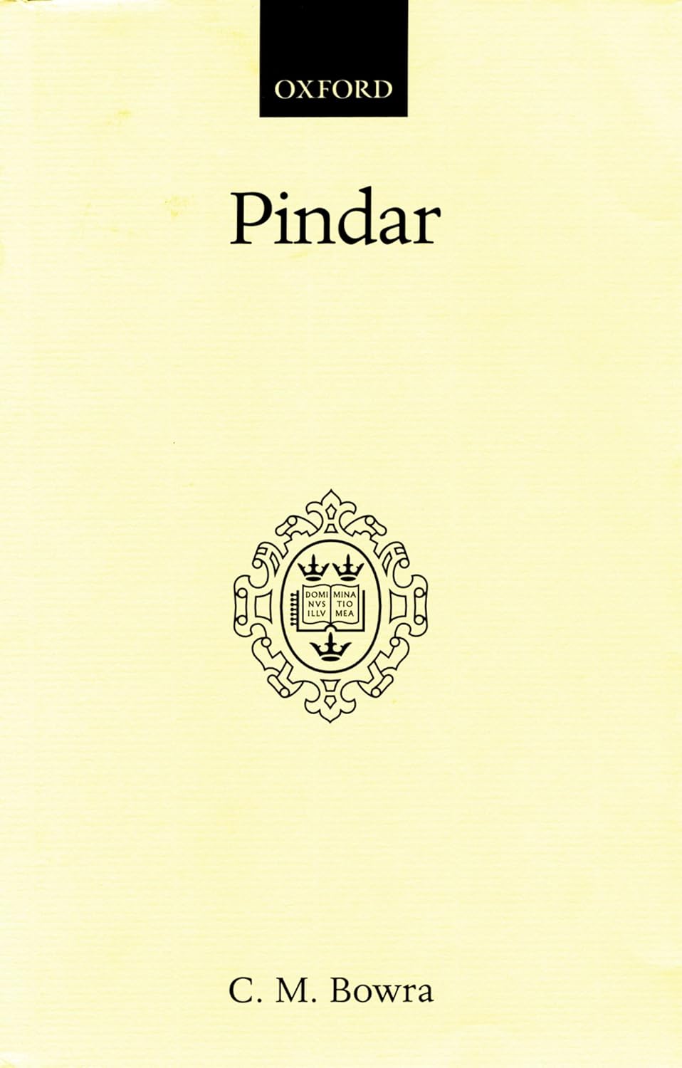 Pindar (Oxford Scholarly Classics Series) 1st Edition 9780198143383