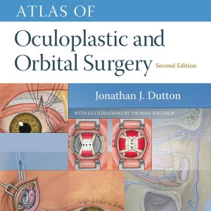 Atlas of Oculoplastic and Orbital Surgery