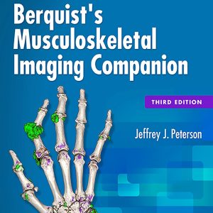 Berquists Musculoskeletal Imaging Companion