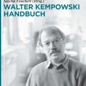 Walter-Kempowski-Handbuch (De Gruyter Reference) (German Edition) Hardcover – March 9