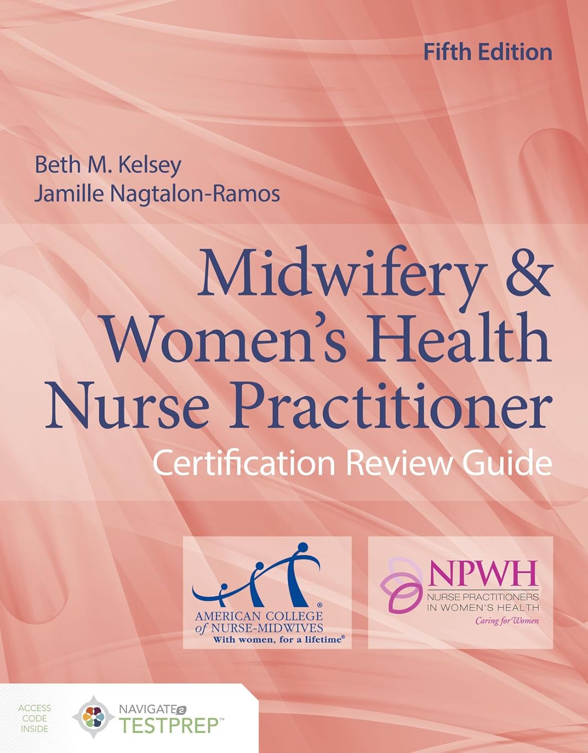 Midwifery & Women's Health Nurse Practitioner Certification Review Guide 5th Edition 9781284183092