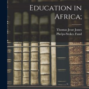 Education in Africa; Paperback – October 27