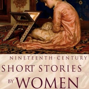 Nineteenth-Century Short Stories by Women Paperback – March 12