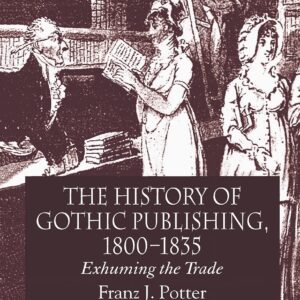 The History of Gothic Publishing