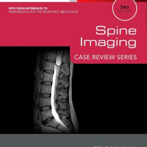 Spine Imaging: Case Review Series 3rd Edition 9781455751167