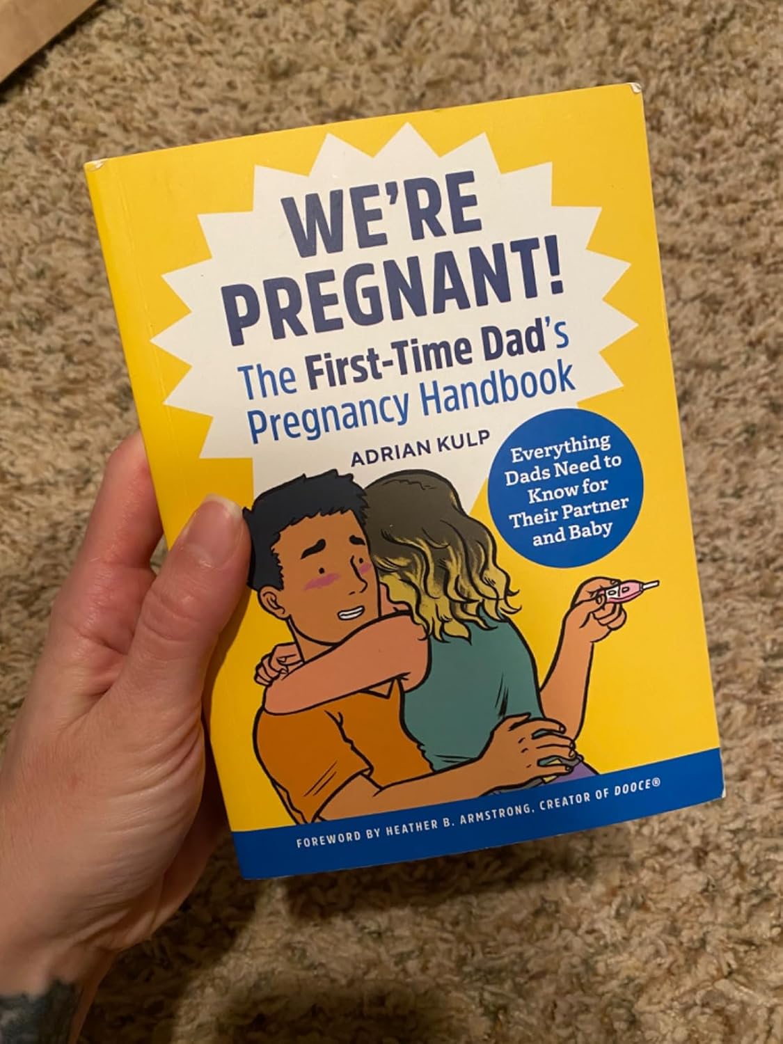 We're Pregnant! The First Time Dad's Pregnancy Handbook Paperback – April 24, 2018 9781939754684 - Image 11