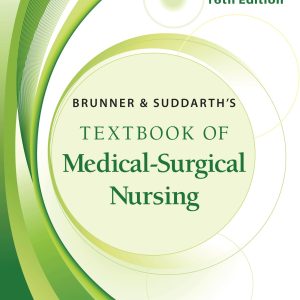Study Guide for Brunner & Suddarths Textbook of Medical-Surgical Nursing