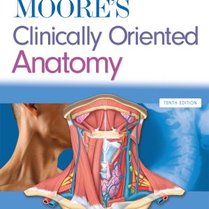 Moores Clinically Oriented Anatomy (Lippincott Connect)
