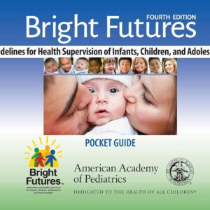 Bright Futures: Guidelines Pocket Guide 4th Edition 9781610020824