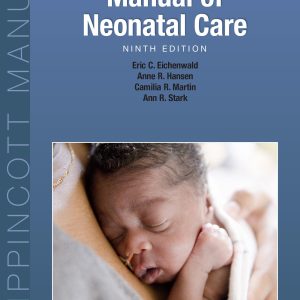 Cloherty and Starks Manual of Neonatal Care