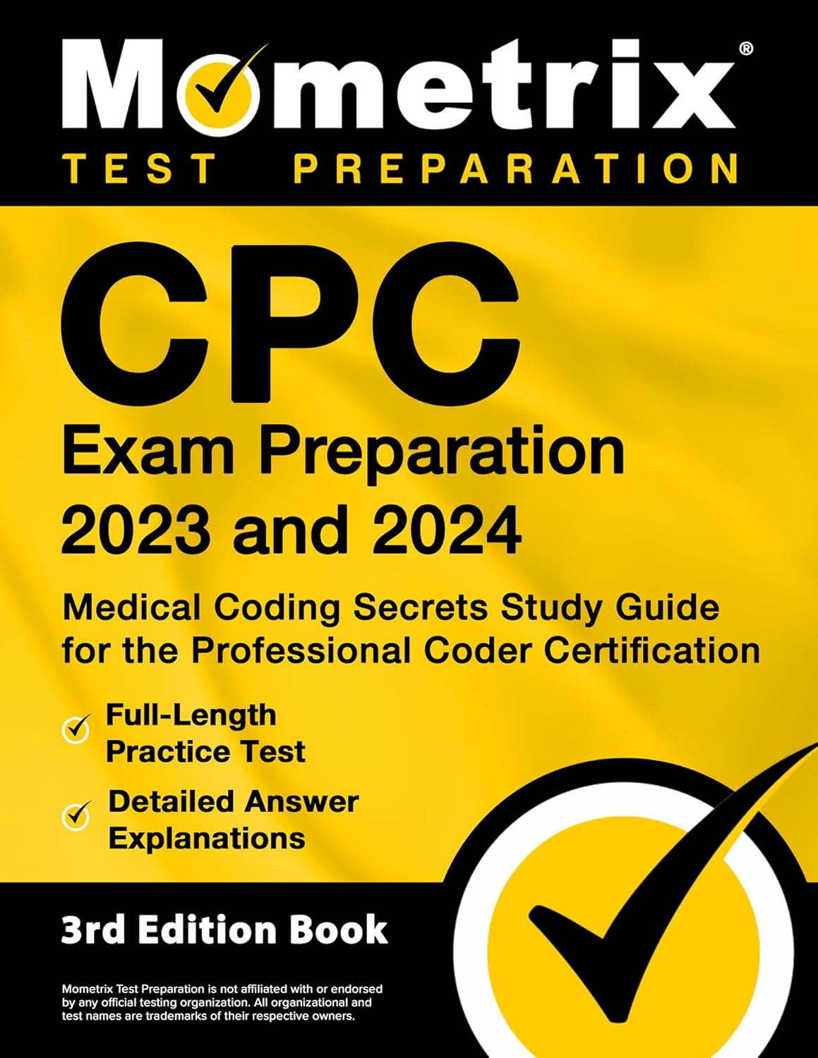 CPC Exam Preparation 2023 and 2024 - Medical Coding Secrets Study Guide for the Professional Coder Certification, Full-Length Practice Test, Detailed Answer...