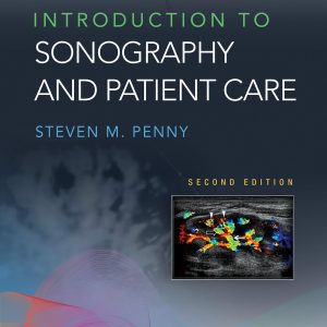 Introduction to Sonography and Patient Care