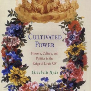 Cultivated Power: Flowers