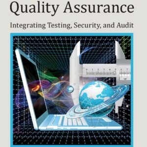 Software Quality Assurance: Integrating Testing