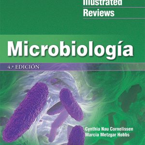 LIR. Microbiología (Lippincott Illustrated Reviews Series) (Spanish Edition)