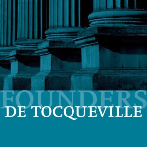 De Tocqueville (Founders of Modern Political and Social Thought) 9780198781318