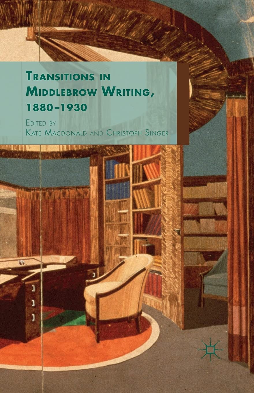 Transitions in Middlebrow Writing