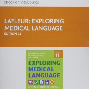 Exploring Medical Language Elsevier eBook on VitalSource (Retail Access Card): A Student-Directed Approach 11th Edition 9780323776578