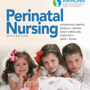 AWHONNs Perinatal Nursing
