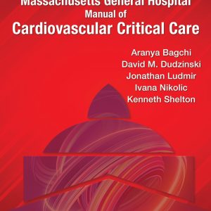 Massachusetts General Hospital Manual of Cardiovascular Critical Care