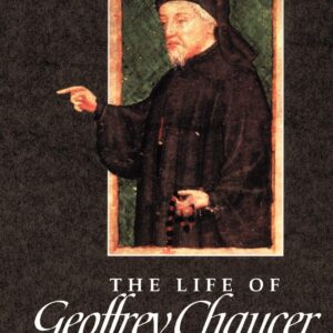 The Life of Geoffrey Chaucer: A Critical Biography Paperback – Illustrated