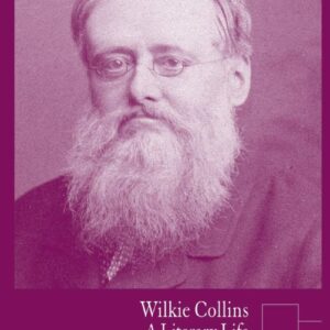 Wilkie Collins: A Literary Life (Literary Lives) Paperback – January 1