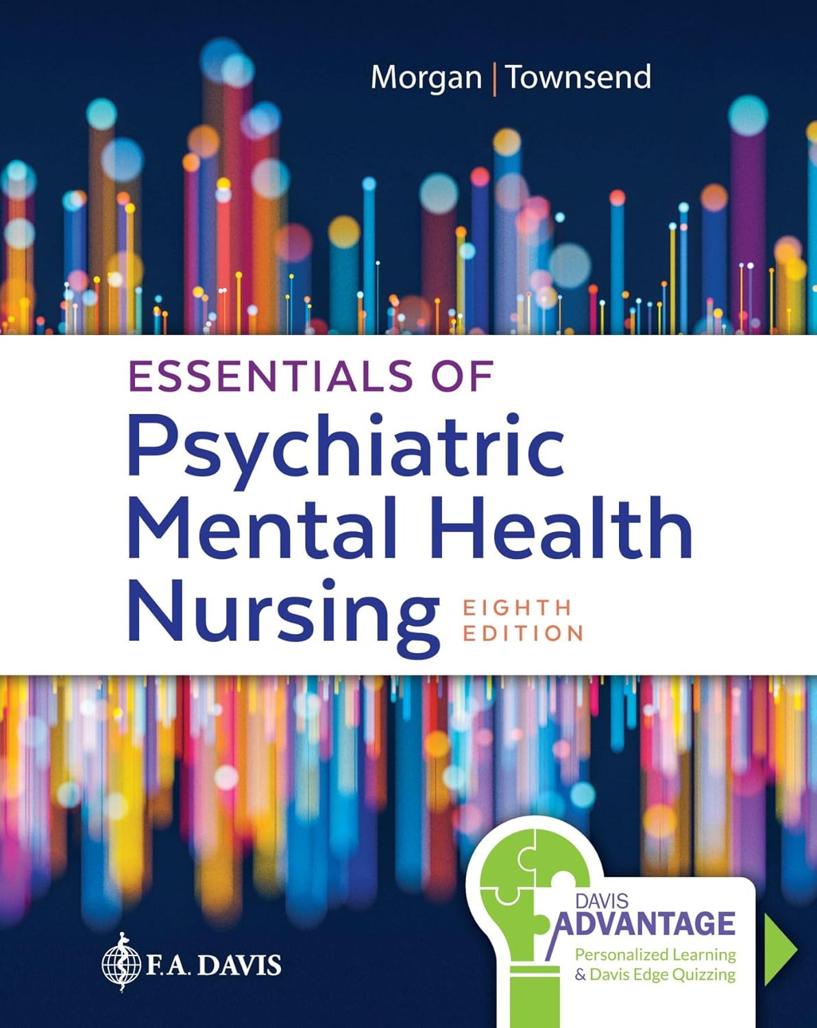 Essentials of Psychiatric Mental Health Nursing: Concepts of Care in Evidence-Based Practice 8th Edition 9780803676787