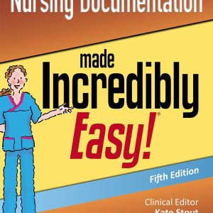 Nursing Documentation Made Incredibly Easy (Incredibly Easy! Series®)