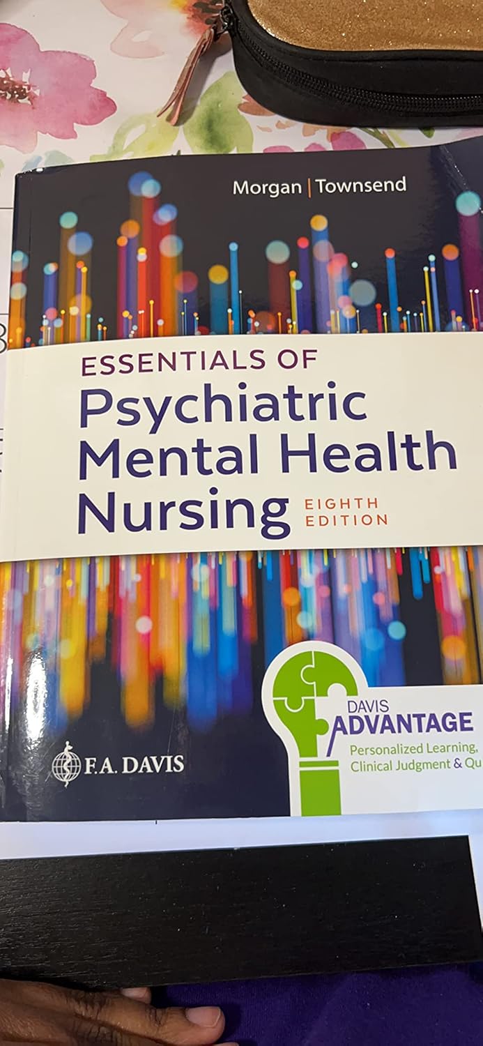 Essentials of Psychiatric Mental Health Nursing: Concepts of Care in Evidence-Based Practice 8th Edition 9780803676787 - Image 5