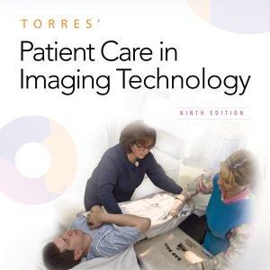 Torres’ Patient Care in Imaging Technology
