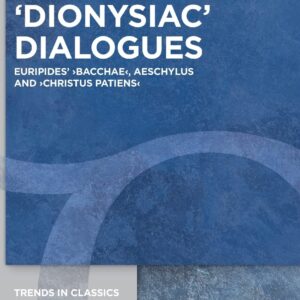 ›Dionysiac‹ Dialogues: Euripides' ›Bacchae‹